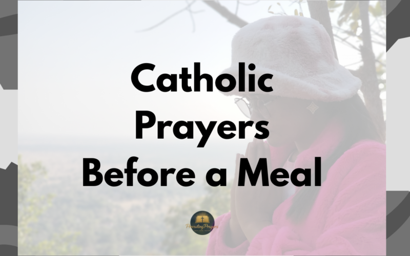 Catholic Prayers Before a Meal