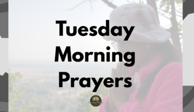 Tuesday Morning Prayers