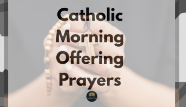Catholic Morning Offering Prayers