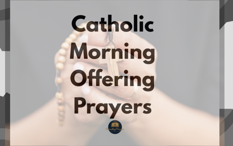 Catholic Morning Offering Prayers