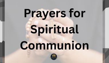 Prayers for Spiritual Communion