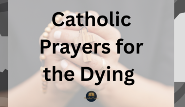 Catholic Prayers for the Dying