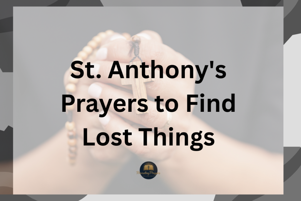 St. Anthony's Prayers to Find Lost Things