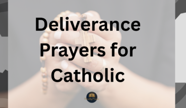 Deliverance Prayers for Catholic
