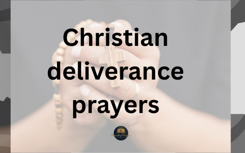 Christian deliverance prayers