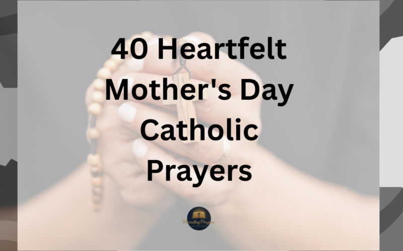 Mother's Day Catholic Prayers