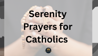 Serenity Prayers for Catholics