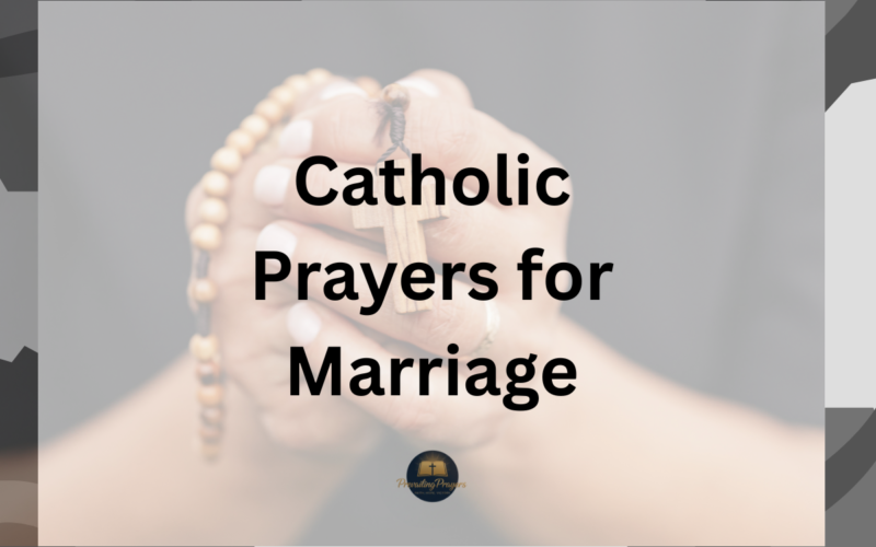 Catholic Prayers for Marriage