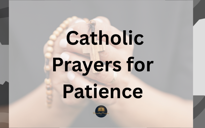 Prayers for Patience
