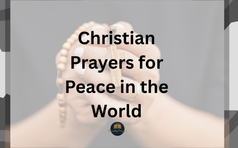 Christian Prayers for Peace in the World