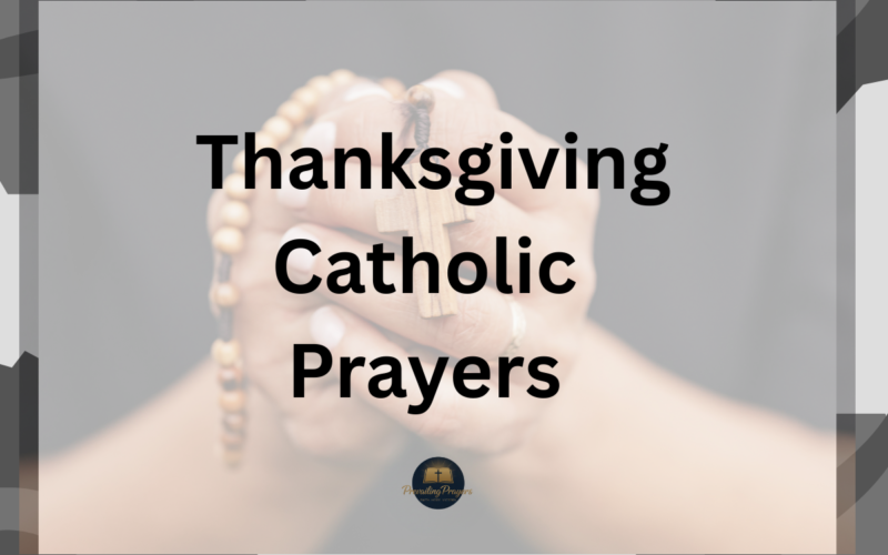Thanksgiving Catholic Prayers