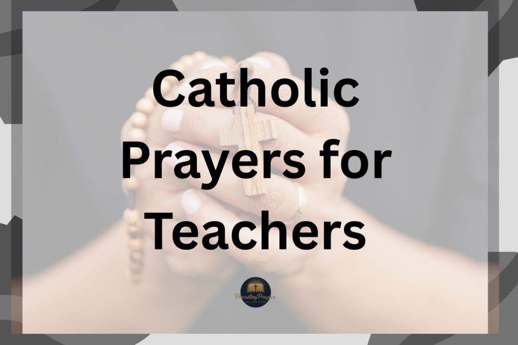 Catholic Prayers for Teachers