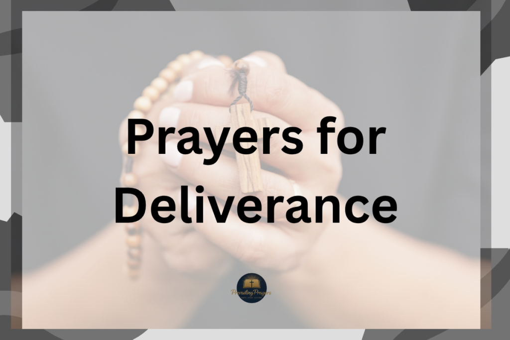 Prayers for Deliverance