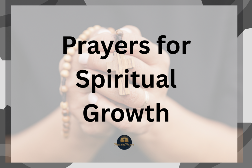 Prayers for Spiritual Growth