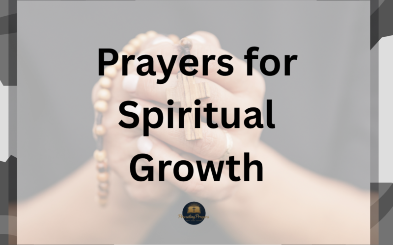Prayers for Spiritual Growth