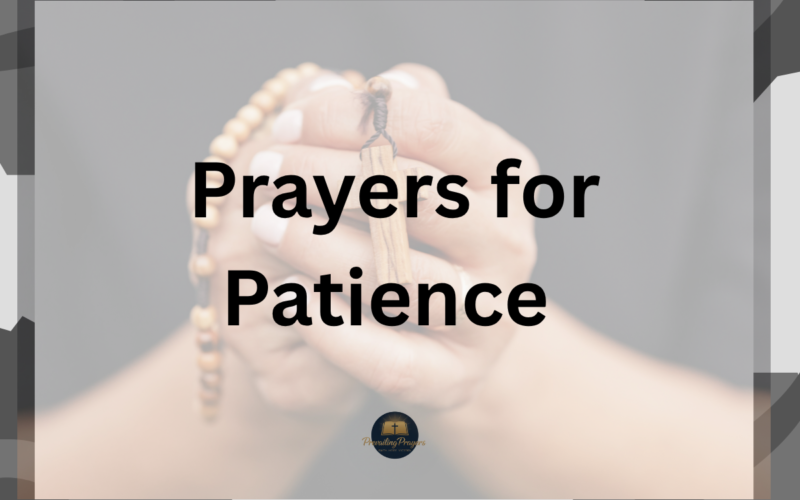 Prayers for Patience