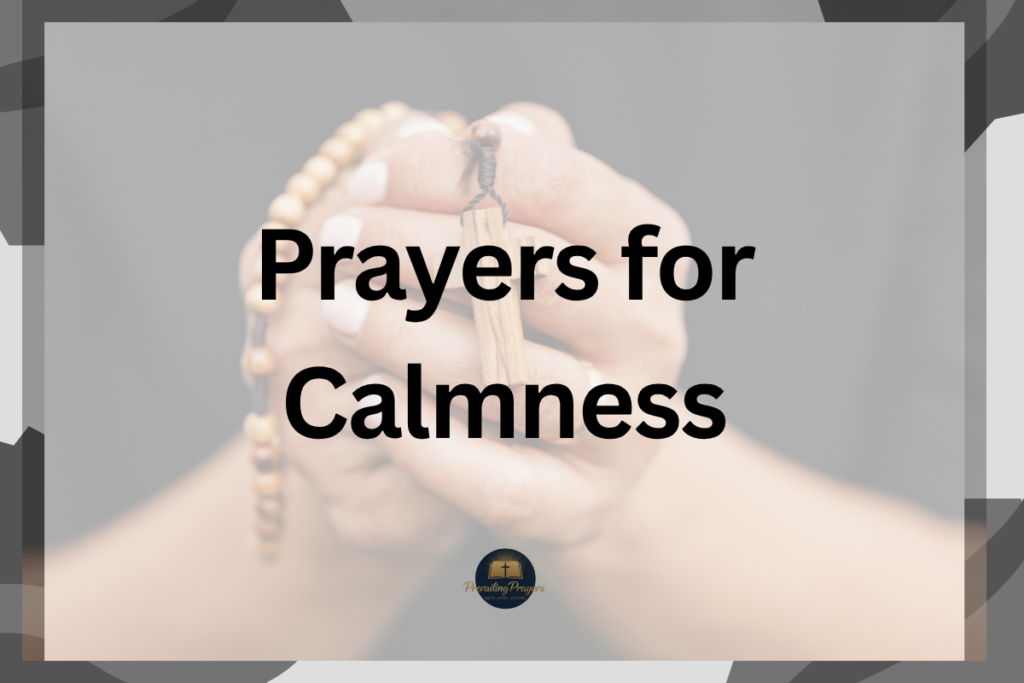 Prayers for Calmness