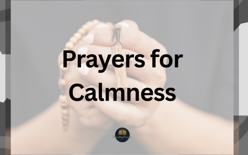 Prayers for Calmness