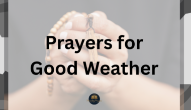 Prayers for Good Weather