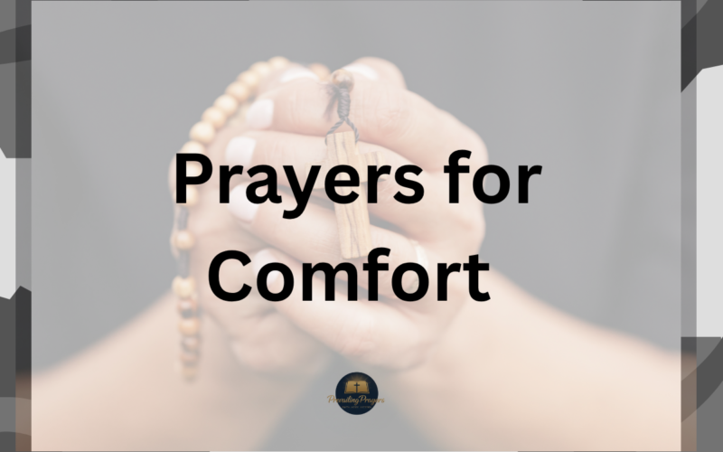 Prayers for Comfort