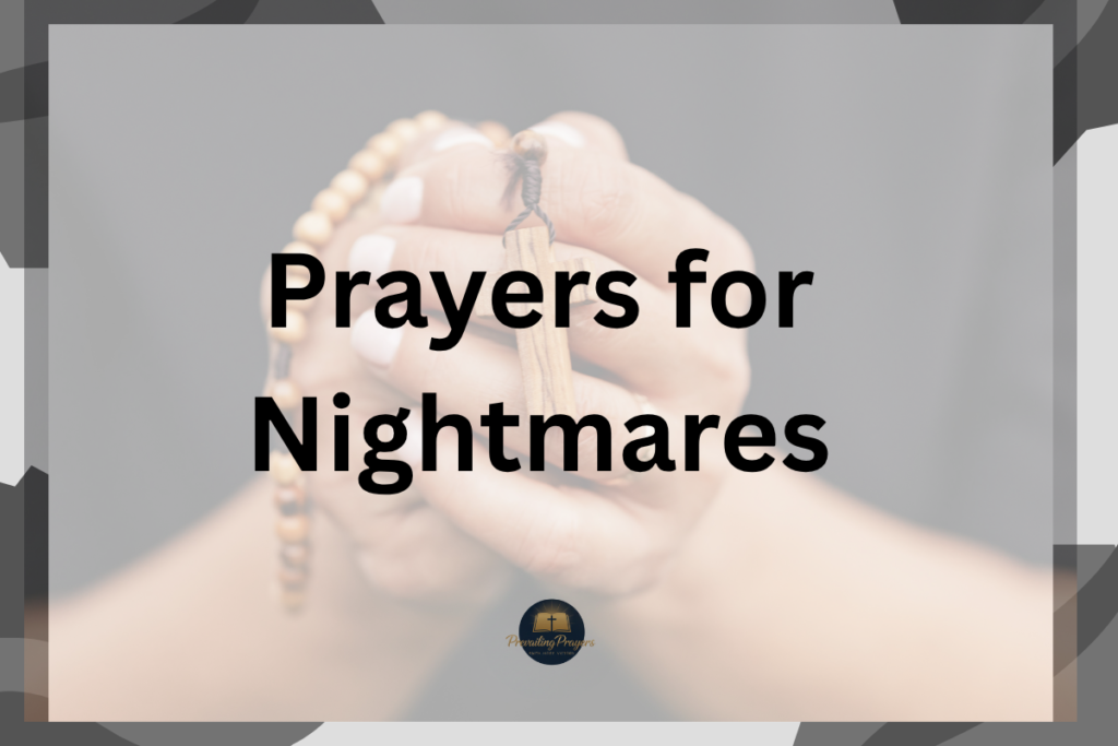 Prayers for Nightmares