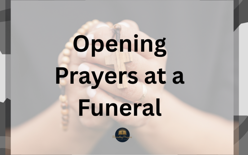 Opening Prayers at a Funeral