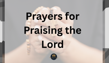 Prayers for Praising the Lord