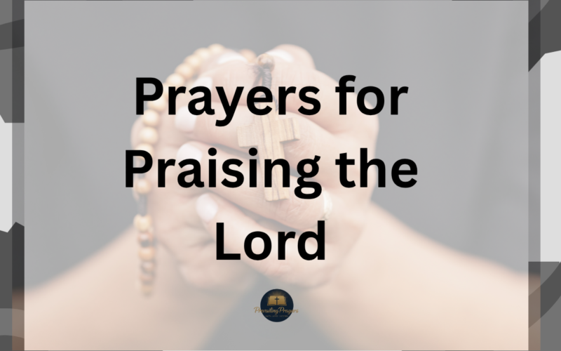 Prayers for Praising the Lord