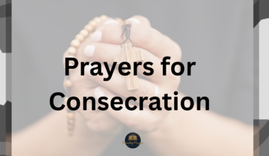Prayers for Consecration