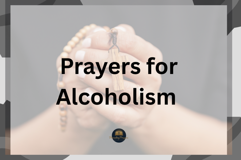 Prayers for Alcoholism