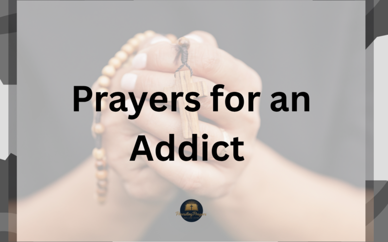 Prayers for an Addict