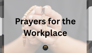 Prayers for the Workplace