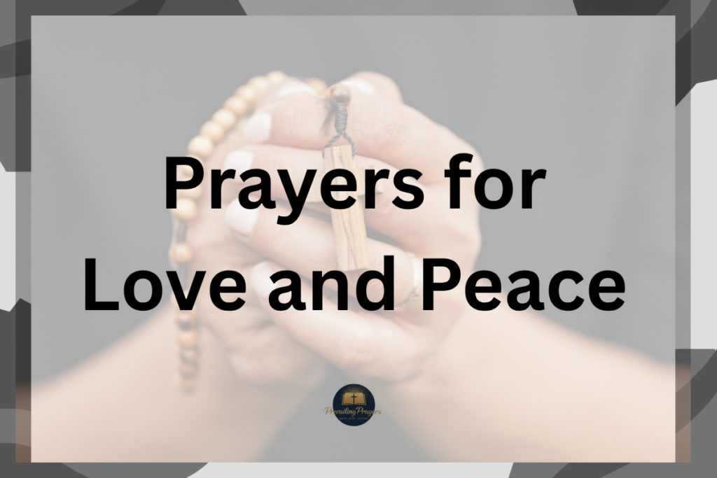 Prayers for Love and Peace