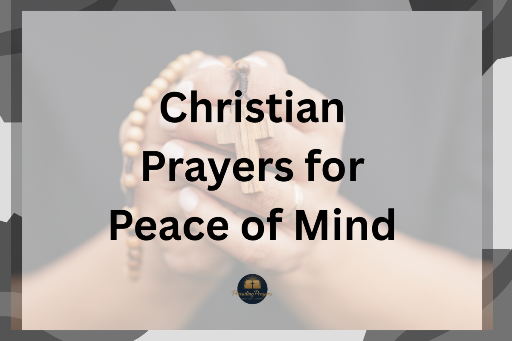 Christian Prayers for Peace of Mind