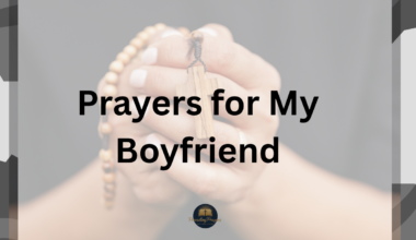 Prayers for My Boyfriend