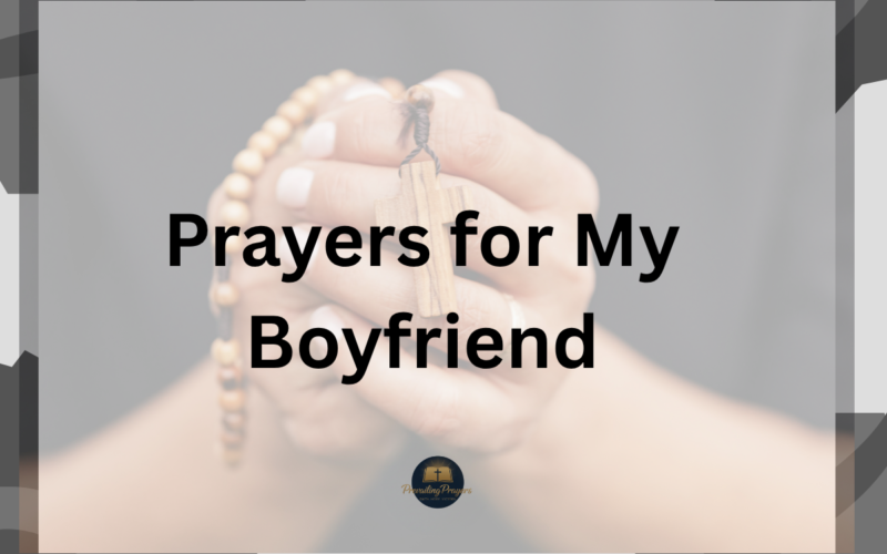 Prayers for My Boyfriend