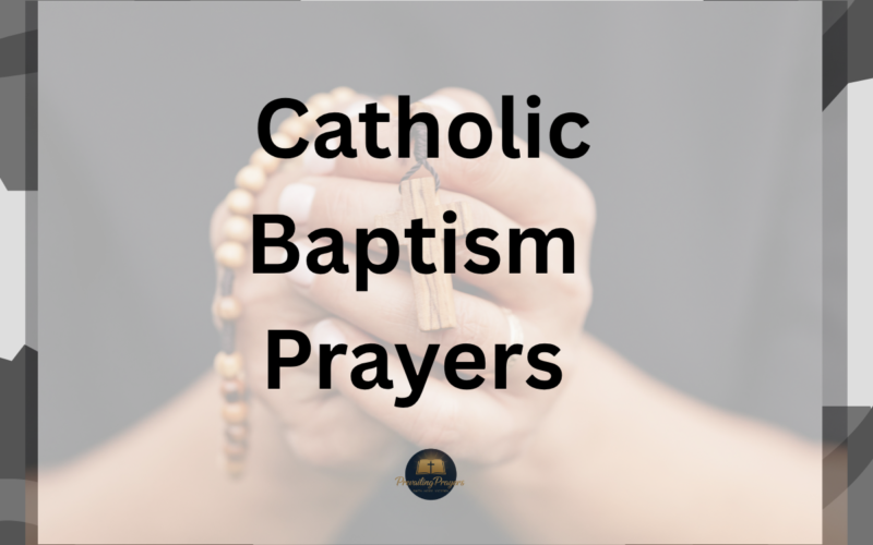 Catholic Baptism Prayers