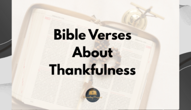 Bible Verses About Thankfulness