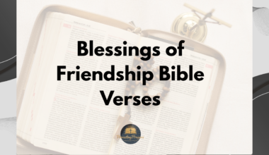 Blessings of Friendship Bible Verses