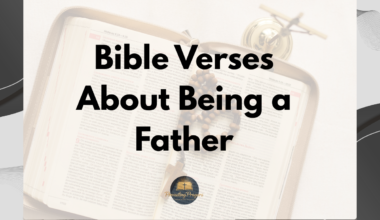 Bible Verses About Being a Father