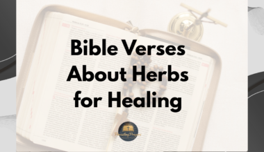 Bible Verses About Herbs for Healing