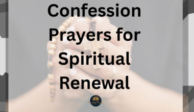 Confession Prayers for Spiritual Renewal