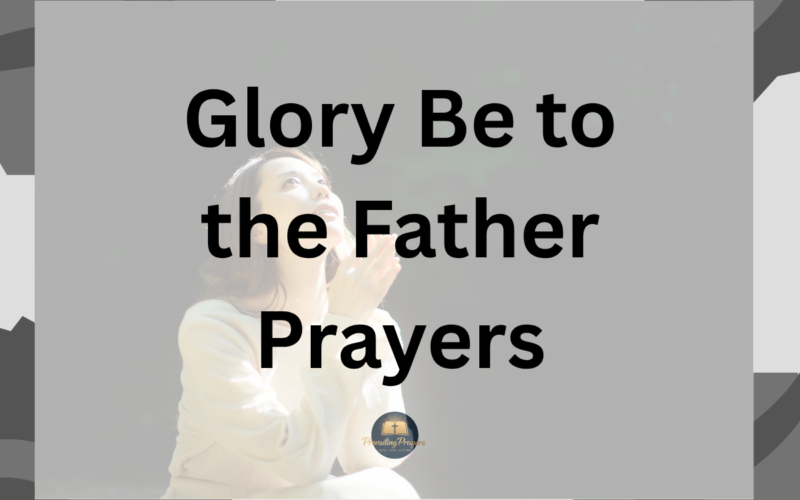 Glory Be to the Father Prayers