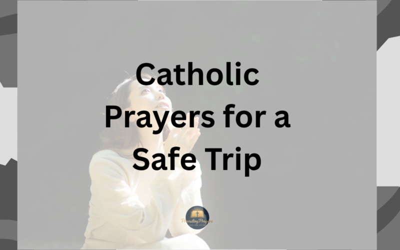 Catholic Prayers for a Safe Trip